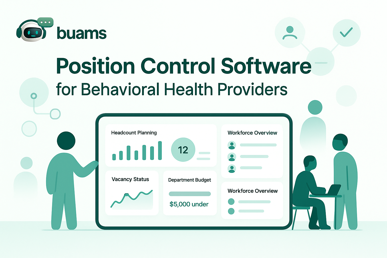 Position Control Software for Behavioral Health Providers: How to Align Headcount, Hiring, and Budget Oversight