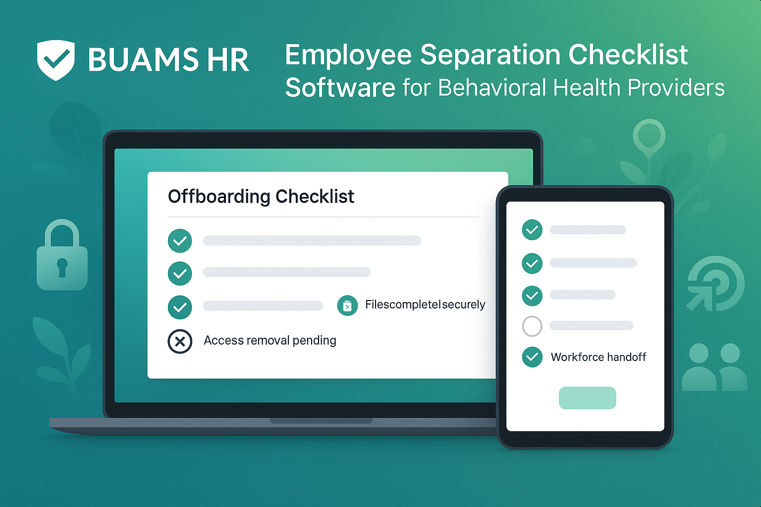 Employee Separation Checklist Software for Behavioral Health Providers: How to Standardize Offboarding and Protect Compliance